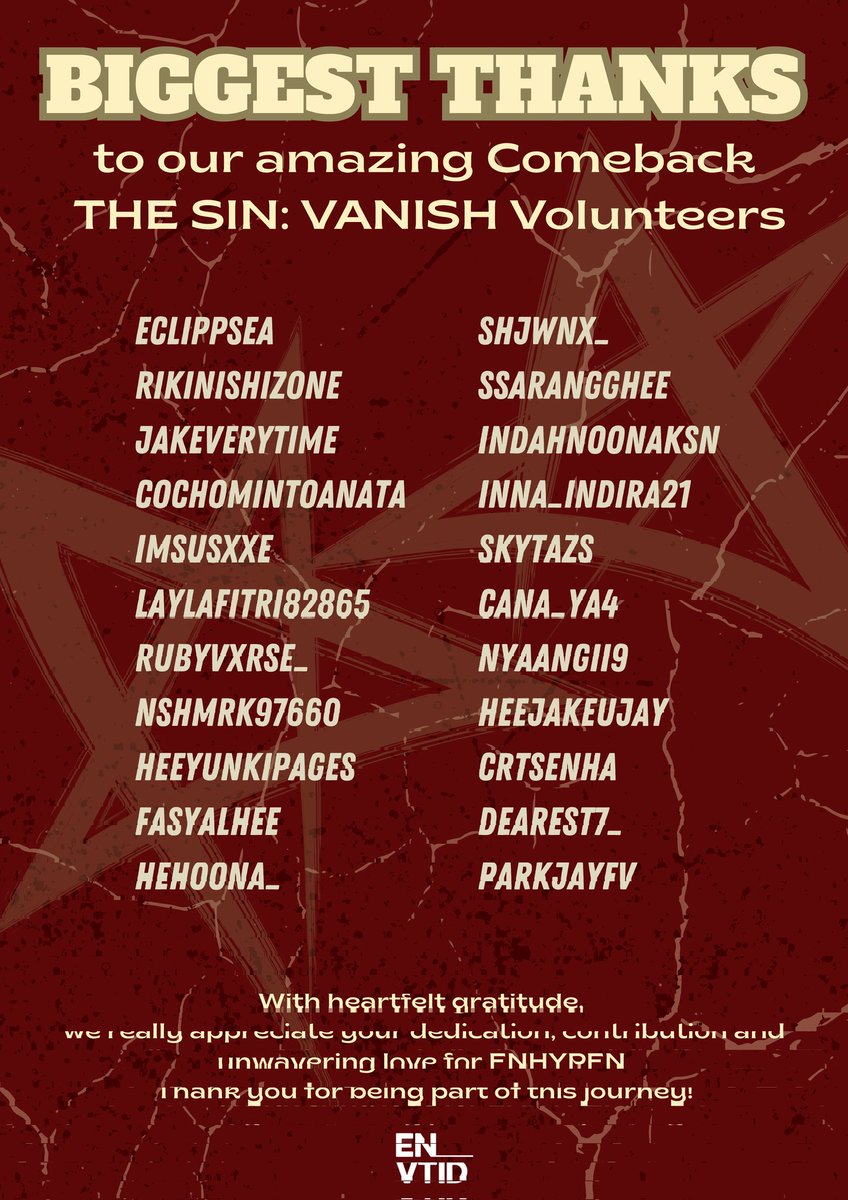 Dengan berakhirnya kegiatan comeback The Sin : Vanish.

Kami ingin memberikan apresiasi untuk seluruh Volunteers atas dedikasi dan konsistensinya dalam membantu comeback kali ini 🫶

Sampai bertemu di comeback selanjutnya dengan persiapan yang lebih matang・⁠｡♡