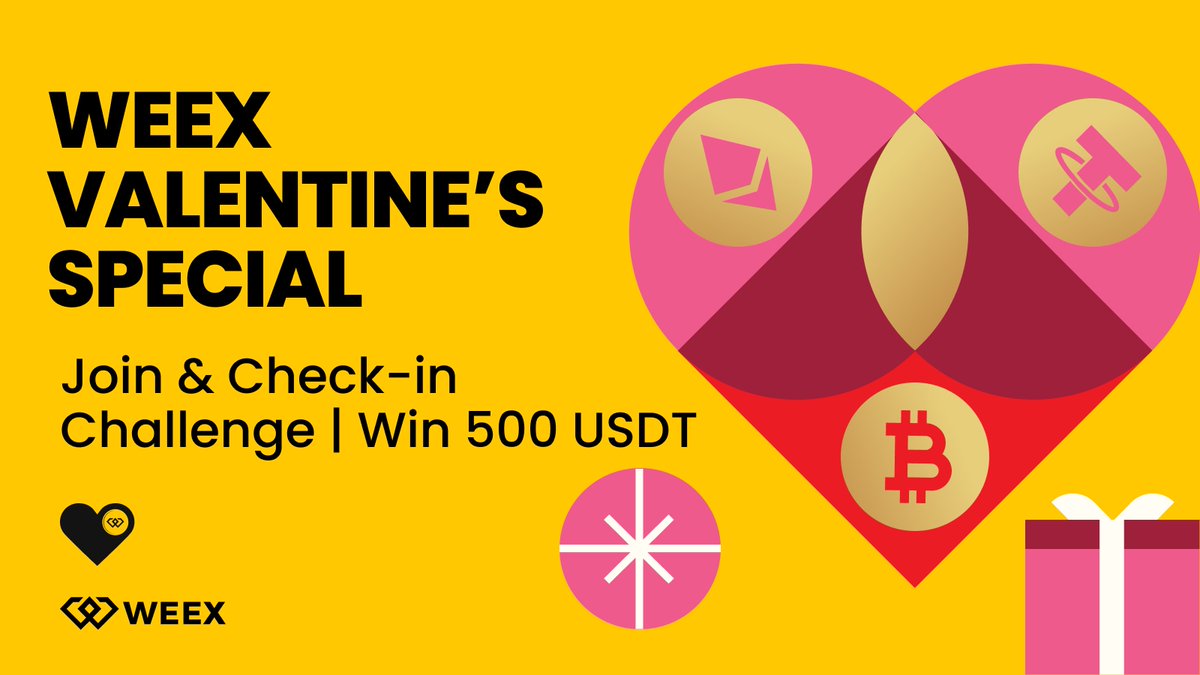 💘 Valentine’s Check-In &amp; Deposit Challenge — 500 USDT Prize Pool 💘
Join the Valentine event on and get rewarded 🎁
📅 Feb 13–18 (UTC)
How to join:
✅ Join WEEX TG Community👉bit.ly/3Spd1DO | bit.ly/3Uopwkj

✅ Submit Google Form ：forms.gle/2MQ2W6WXmSQBDZ…

✅