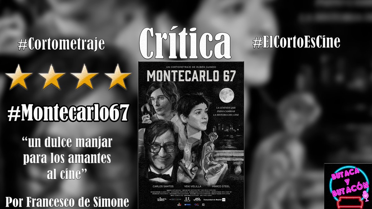 butacaybutacon's tweet photo. 📝#Crítica #Cine #Cortometraje #ElCortoEsCine 

📽️'Montecarlo 67': La leyenda que cambió la historia del cine. ⭐️⭐️⭐️⭐️ 

📝Por @frandesitru 

#Montecarlo67 #PilarMiró #StevenSpielberg #ChichoIbáñezSerrador 

🖱️https://t.co/VFsKknHwnM https://t.co/PxoARKWZdb