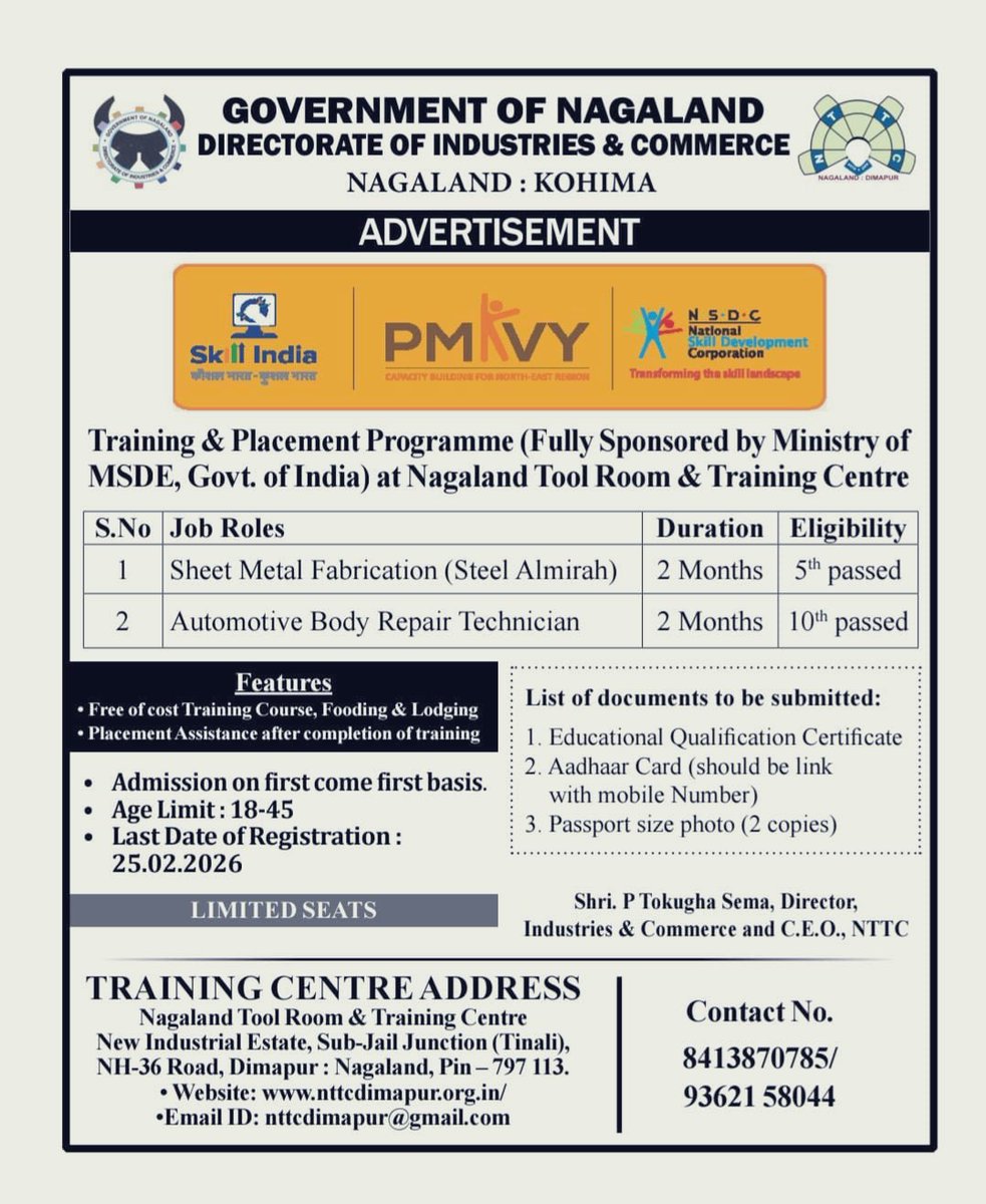 Skill training under #PMKVY 4.0 Skill India Mission !!!

Opportunity for Naga youths to grab this fully sponsored Training &amp; Placement Prog. at Nagaland Tool Room &amp; Training Centre, Dimapur

Courses:👩‍🏭
🔹 Sheet Metal Fabrication
🔹 Automotive Body Repair Technician

 #SkillIndia