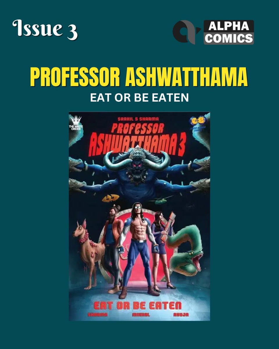 alphacomicsVG's tweet photo. The battle intensifies. The truth gets darker. 🔥
Professor Ashwatthama – Issue 3: Eat or Be Eaten dives deeper into a deadly game of power, destiny, and survival. As alliances shift and secrets unravel

#AlphaComics #ProfessorAshwatthama #ComicsOfIndia #GraphicNovelIndia https://t.co/2tVlTZHoTT
