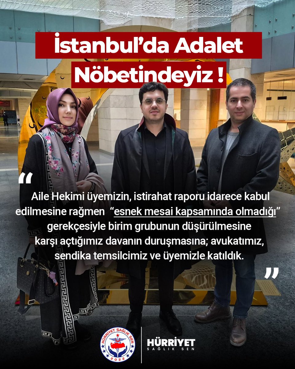 İstanbul’da görev yapan Aile Hekimi üyemizin, istirahat raporu idarece kabul edilmesine rağmen “esnek mesai kapsamında olmadığı” gerekçesiyle birim grubunun düşürülmesine karşı açtığımız davanın duruşmasına; avukatımız, sendika temsilcimiz ve üyemizle katıldık.

Hürriyet