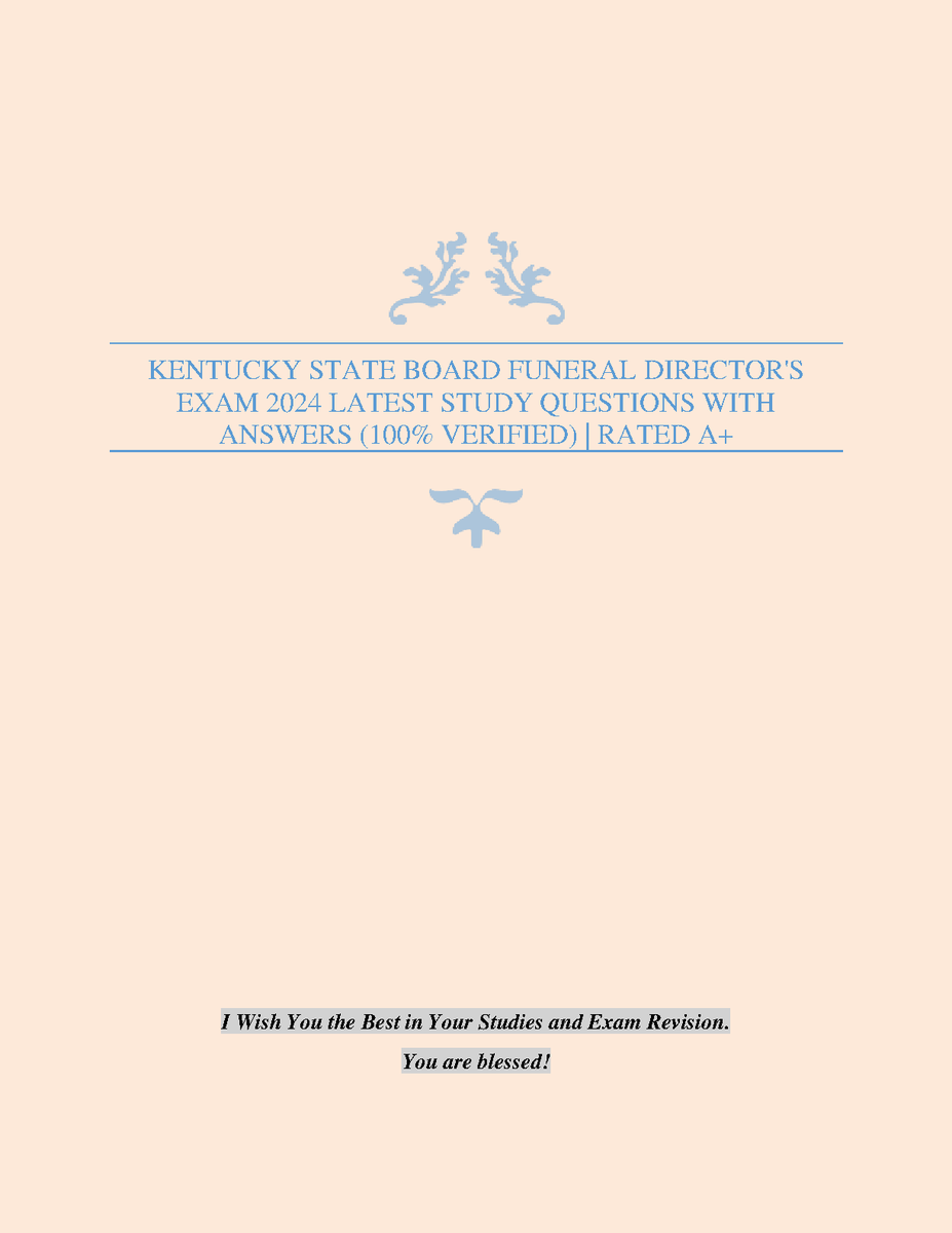 learnlounge01's tweet photo. Kentucky State Board Funeral Directors Exam 2024 Latest Study Questions Answers 100 Verified
#KentuckyStateBoard #KY #FuneralDirectors #StateBoard #KentuckyState #hackedexams

https://t.co/hZJOHFbxV0 https://t.co/8nQr7Hzcnr