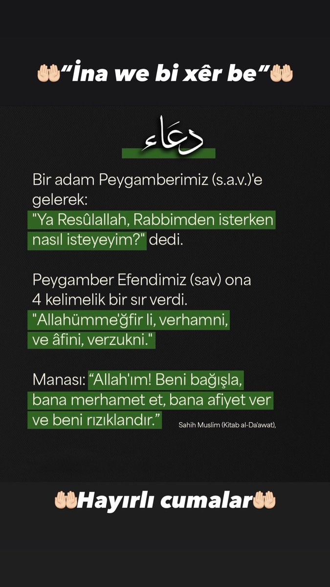 🤲🏻“İna we bi xêr be”🤲🏻Hayırlı cumalar🤲🏻