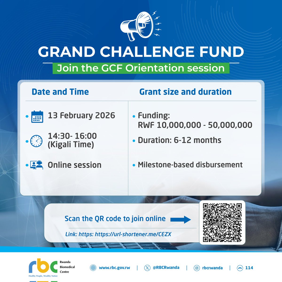 🚀 Join the Grand Challenge Fund (GCF) Orientation Session!

📅 Friday February 13,2026 | 
🕒 14:30 – 16:00 (Kigali Time)
💰 Grants from RWF 10M–50M |⏳ 6–12 months

To be part of this opportunity,  Scan the QR code Or 
Follow the Link :…nformationsecurityauthority.webex.com/wbxmjs/joinser…

 #GCF #Innovation