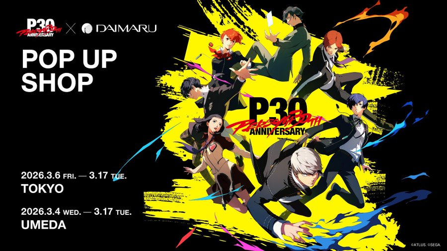 A_Italia_U's tweet photo. La nuova art ufficiale di Persona 30th segna anche la pubblicazione delle news della collaborazione con i negozi DAIMARU

Due Pop-up store che saranno presenti a Tokyo Chiyoda (6-17/03) e Osaka Umeda (4-17/03)

Link: https://t.co/aU8o3SCGhv

#atlus #p30th #daimaru https://t.co/GyvtW0HJDp