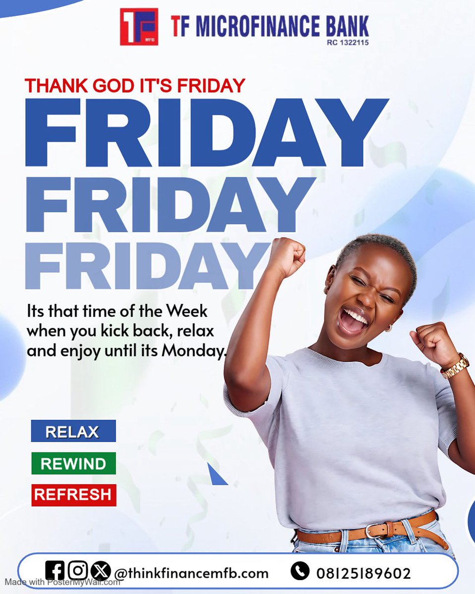 ThinkFinanceMFB's tweet photo. Thank God Itβs Friday! π
The grind was real, but so is the reward. Time to relax, rewind, and refresh for a stronger week ahead.
Enjoy your weekend β youβve earned it!
#TGIF #FridayFeeling #RelaxRewindRefresh #ThinkFinance #TFMicrofinanceBank https://t.co/UYnLMMyNoG