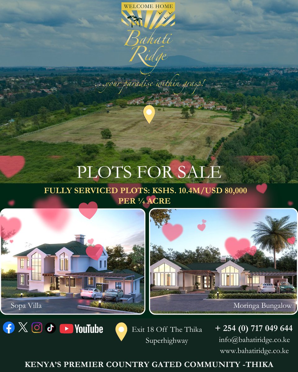 BahatiRidge's tweet image. This Valentine's, discover Bahati Ridge a place where nature, serenity and community create the perfect setting for your forever home. Choose your plot and bring your vision to life with our two exquisite designs.
#valentines #plotsforsale #gatedcommunity #sopacourt #yourparadise