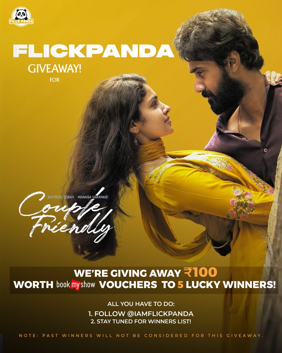 #FlickPanda GiveAway for #CoupleFriendly Movie

✅ Follow [ <a href="/IamFlickPanda/">FlickPanda</a> ]
❤️ Like
🔁 Retweet

🏆 Winners Announcement :
Tonight | 10 PM 

(100R Worth BMS Vouchers for 5)