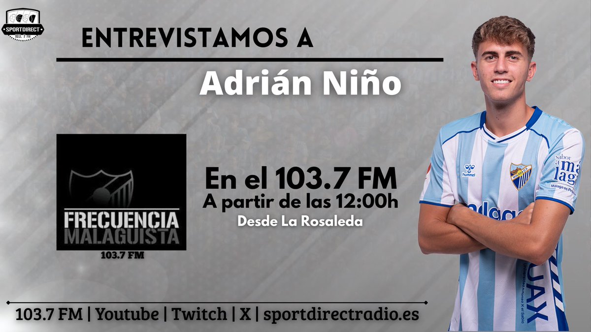 ⚽ Infórmate y debate sobre todo lo que ocurre en el Málaga CF en #FrecuenciaMalaguista.

⌚ De 12:00 a 14:00
 
⭐️ Hoy entrevistamos a Adrián Niño 

📻 103.7 FM
📲 TuneIn y Streaming
💻 sportdirectradio.es