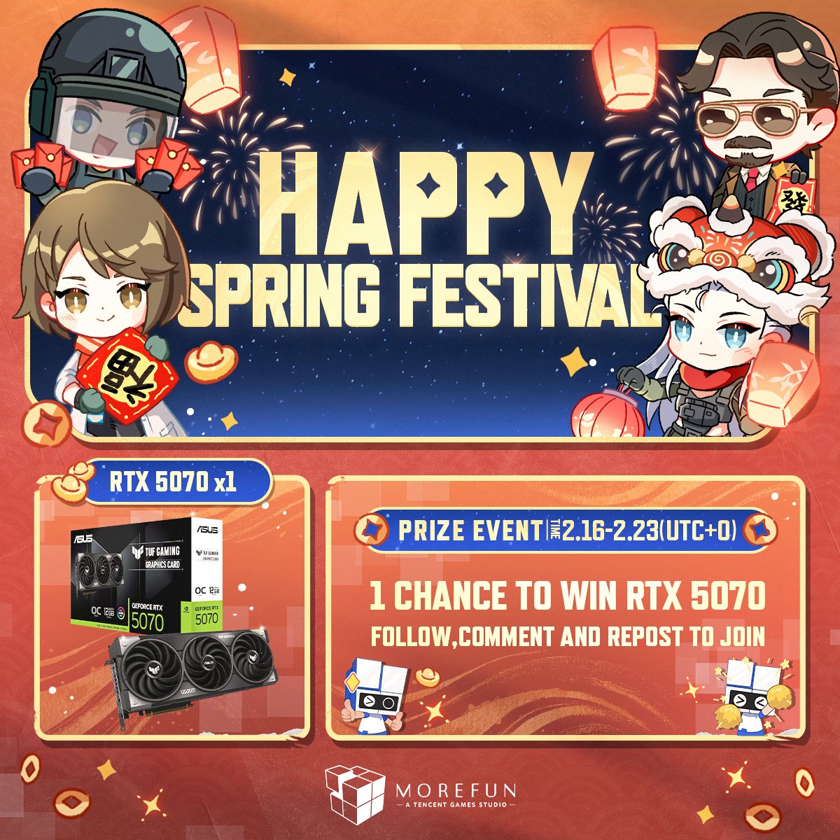 MoreFun Studios Spring Festival Giveaway

Happy Spring Festival! 
To celebrate, we're giving away an RTX 5070.

To enter:
1. Follow <a href="/MoreFunStudios/">MoreFun Studios</a>
2. Like, comment, and retweet

Giveaway ends at 23:59 on Feb 23 (UTC+0).