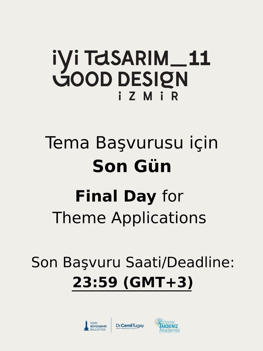izmeda's tweet photo. Tema başvurusunda son gün…

İyi Tasarım/Good Design İzmir_11’in tema başvuruları bu gece 23:59’da(GMT+3) sona eriyor.

Başvurularınızı heyecanla bekliyoruz.

🗓️Son başvuru: 13 Şubat Cuma 23.59’da(GMT+3)

#iyitasarım #gooddesign https://t.co/M6F0Yk488r