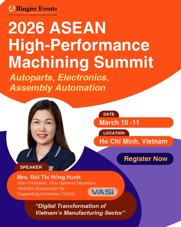 MetalNewsAsia's tweet photo. Excited to welcome Mrs. Bùi Thị Hồng Hạnh (VASI) to the 2026 ASEAN High-Performance Machining Summit!
REGISTER: https://t.co/S8LzHufkbR
#Vietnam #HoChiMinh #Automotive https://t.co/muLqLQurzZ