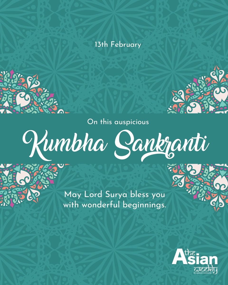 Wishing you and your family a very happy Kumbha Sankranti. 

#TAW #TheAsianWeekly #weekly #paperzine #communitypaper #nairobi #kenya