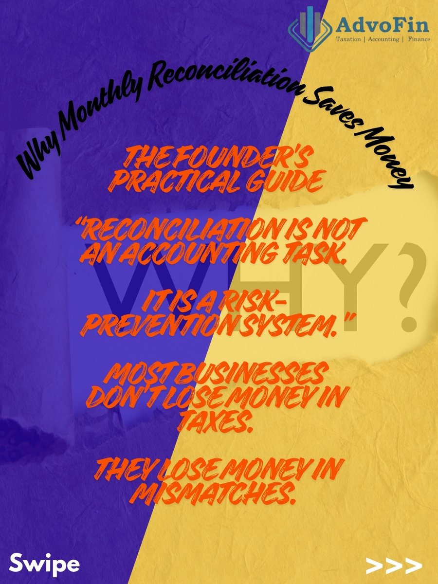 smohitjain's tweet photo. Day 49: Why Monthly Reconciliation Saves Money
Most SMEs think reconciliation is an “accounting task.”
Reality?
It’s the only system that prevents:
• ITC loss
• GST interest
• Vendor fraud
• Compliance notices
Reconciliation = Business Insurance.