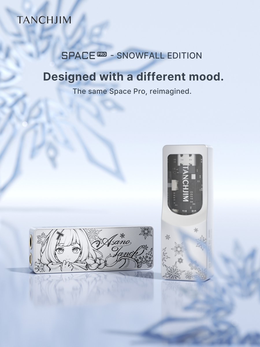 TANCHJIM_CN's tweet image. And then —
another form.

Space Pro
AsanoTanch Limited Edition
“SnowFall”

Now officially revealed.

#TANCHJIM #SpacePro #DAC #AsanoTanch