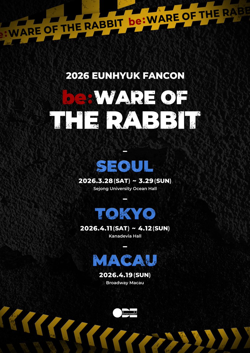 ▰▰▰▰▰▰▰▰▰▰▰▰▰▰▰▰▰▰▰
 𝟮𝟬𝟮𝟲 𝗘𝗨𝗡𝗛𝗬𝗨𝗞 𝗙𝗔𝗡𝗖𝗢𝗡
 𝗯𝗲:𝗪𝗔𝗥𝗘 𝗢𝗙 𝗧𝗛𝗘 𝗥𝗔𝗕𝗕𝗜𝗧
▰▰▰▰▰▰▰▰▰▰▰▰.⊹˖ᯓ🐰. ݁₊

『2026 EUNHYUK FANCON [be:WARE OF THE RABBIT] IN TOKYO』
✨🐰開催決定🐰✨

📍Kanadevia Hall
🗓2026.4.11(土) 4.12(日)