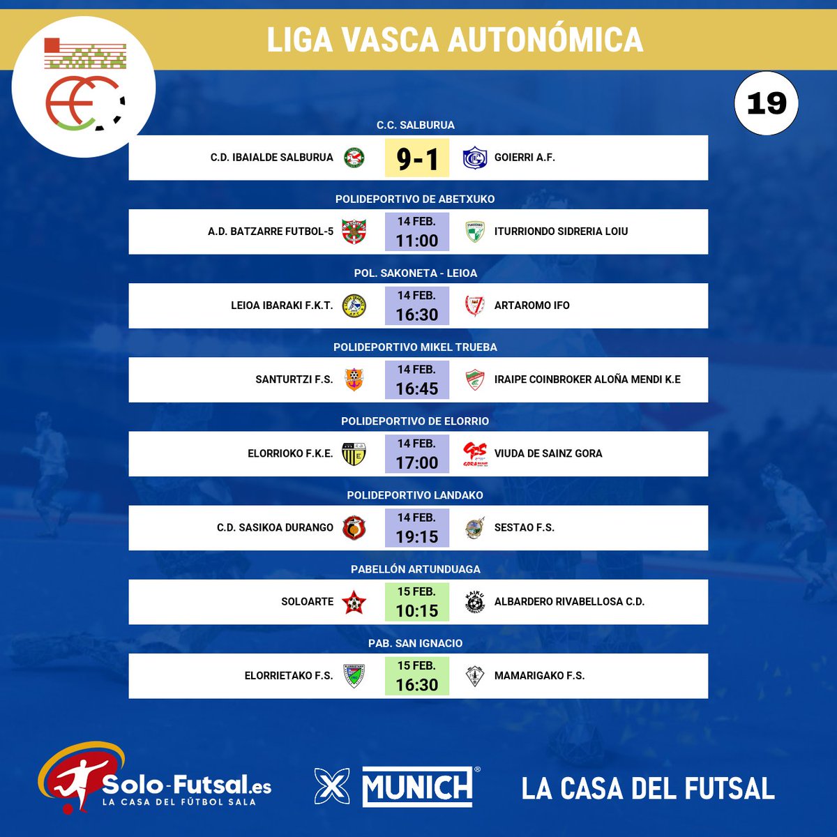 SoloFutSal_'s tweet photo. 🟡 LIGA VASCA AUTONÓMICA
📆 19ª JORNADA · ⏰ Horarios

✍️ Consulta los horarios de la jornada:
📎✅ https://t.co/qLmspcvgyH

#️⃣ Hashtags y menciones:
#FutSal | #PaisVasco | #SoloFutsal | #TerritorialMasculina
@FutSalRFEF · @EFF_FVF · @aff_faf · @CoGAFS · @gipuzkoafutbola · @fvf_bff #