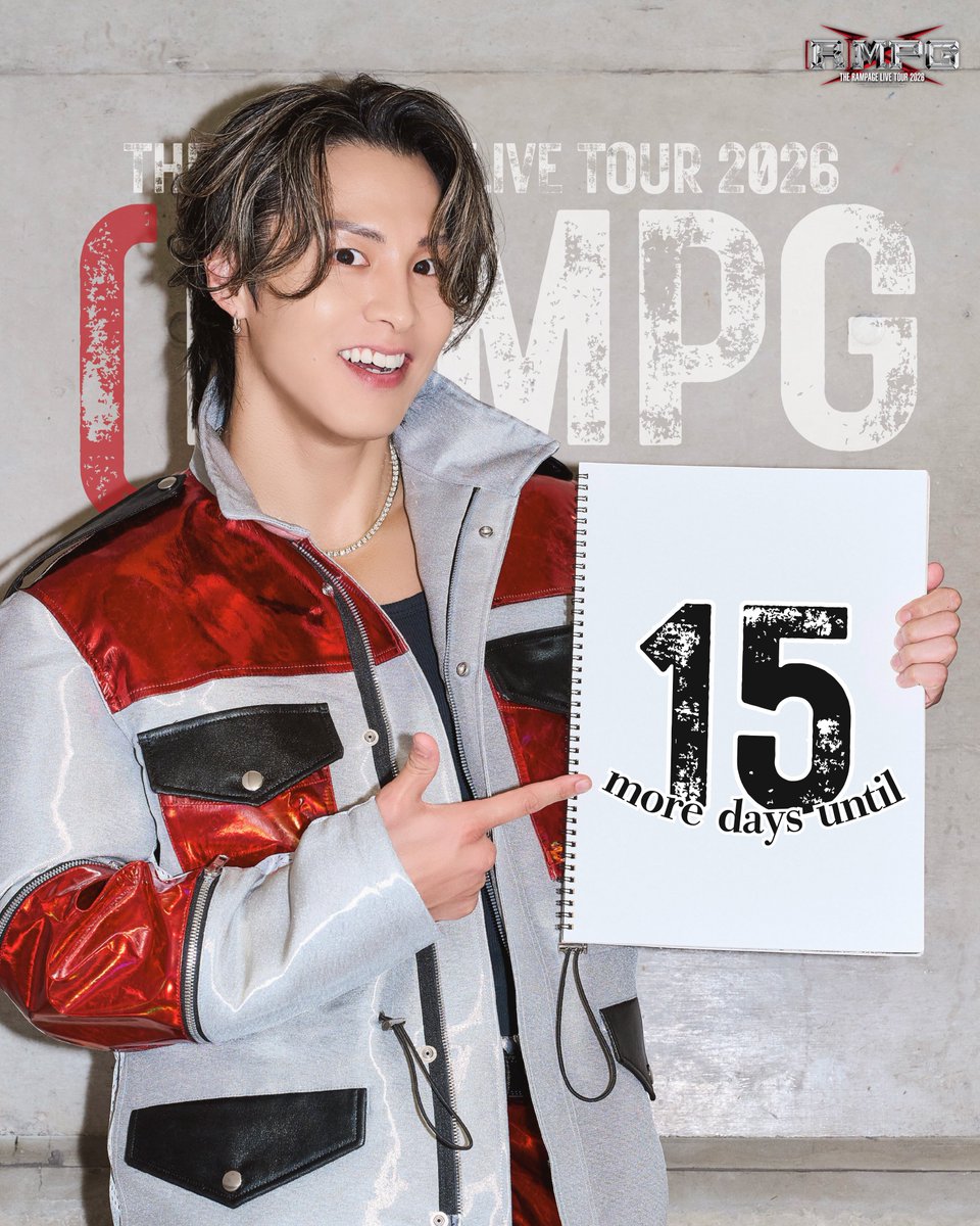15 more days until
THE RAMPAGE LIVE TOUR 2026 "(R)MPG”⚡️

🔗ldh-liveschedule.jp/sys/tour/37791/

#THERAMPAGE #RMPG
#RIKU <a href="/RIKU1994810/">RIKU</a>
