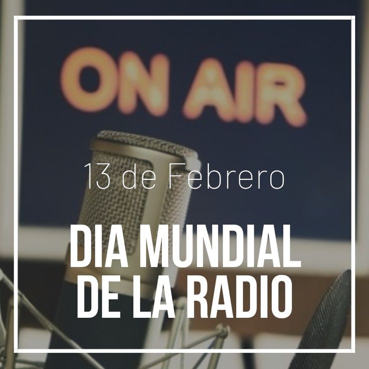 La radio siempre presente #DíaMundialDeLaRadio