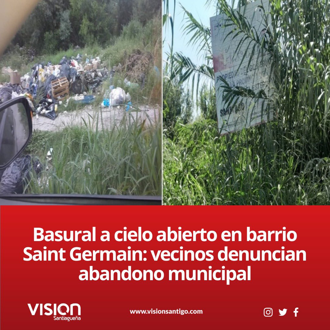VisionSantiago's tweet photo. Residuos acumulados, monte crecido y ausencia total del Estado. Mientras el Municipio multiplica actos y fotos, los barrios quedan librados a su suerte. Vecinos reclaman limpieza urgente y denuncian una desidia que ya se volvió estructural. https://t.co/tulypqriPF https://t.co/KNeU9qlbEA
