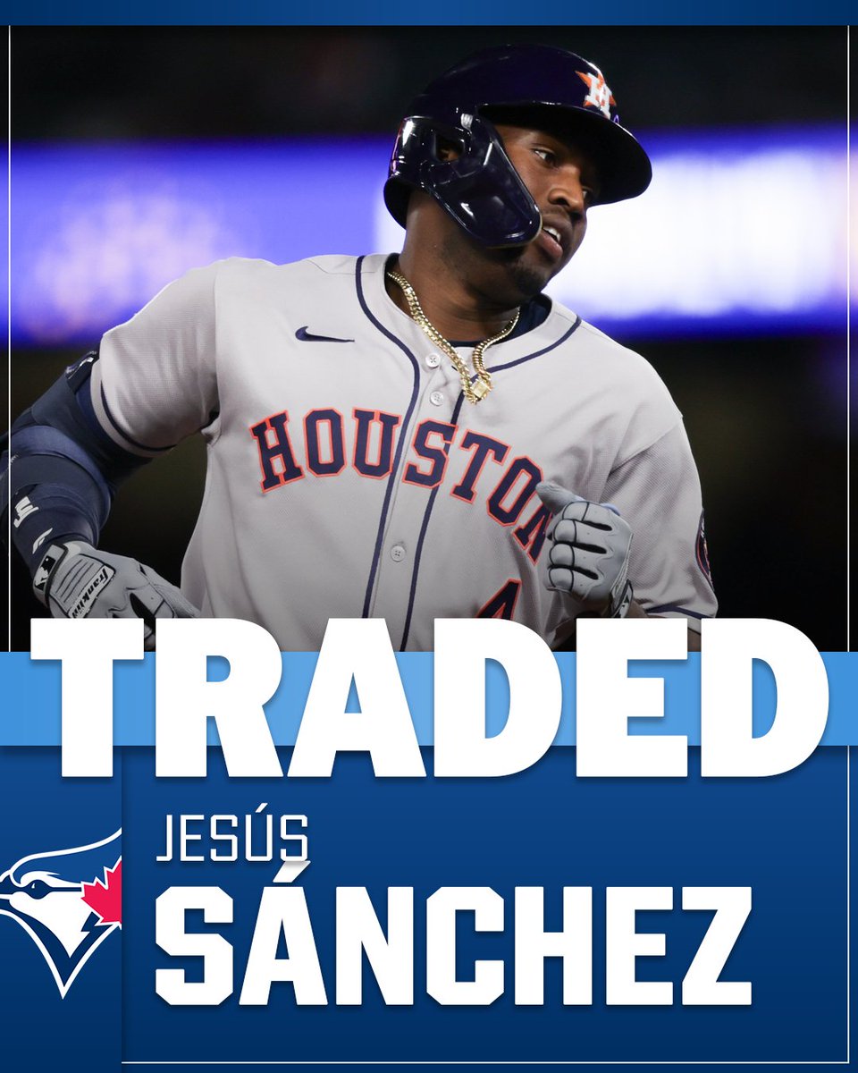 The Blue Jays have acquired OF Jesús Sánchez from the Astros in exchange for OF Joey Loperfido.