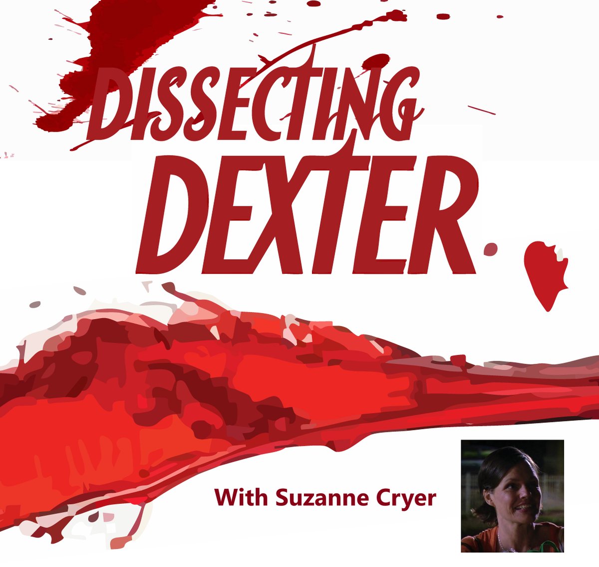 The latest Dissecting Dexter podcast is online for your ears. Reviewing Dexter season 4 episode 3 "Blinded by the Light", I'm joined by actor SUZANNE CRYER, who plays Tarla Grant, to talk about her work on the show. The full interview is coming soon. #dexter #dissectingdexter