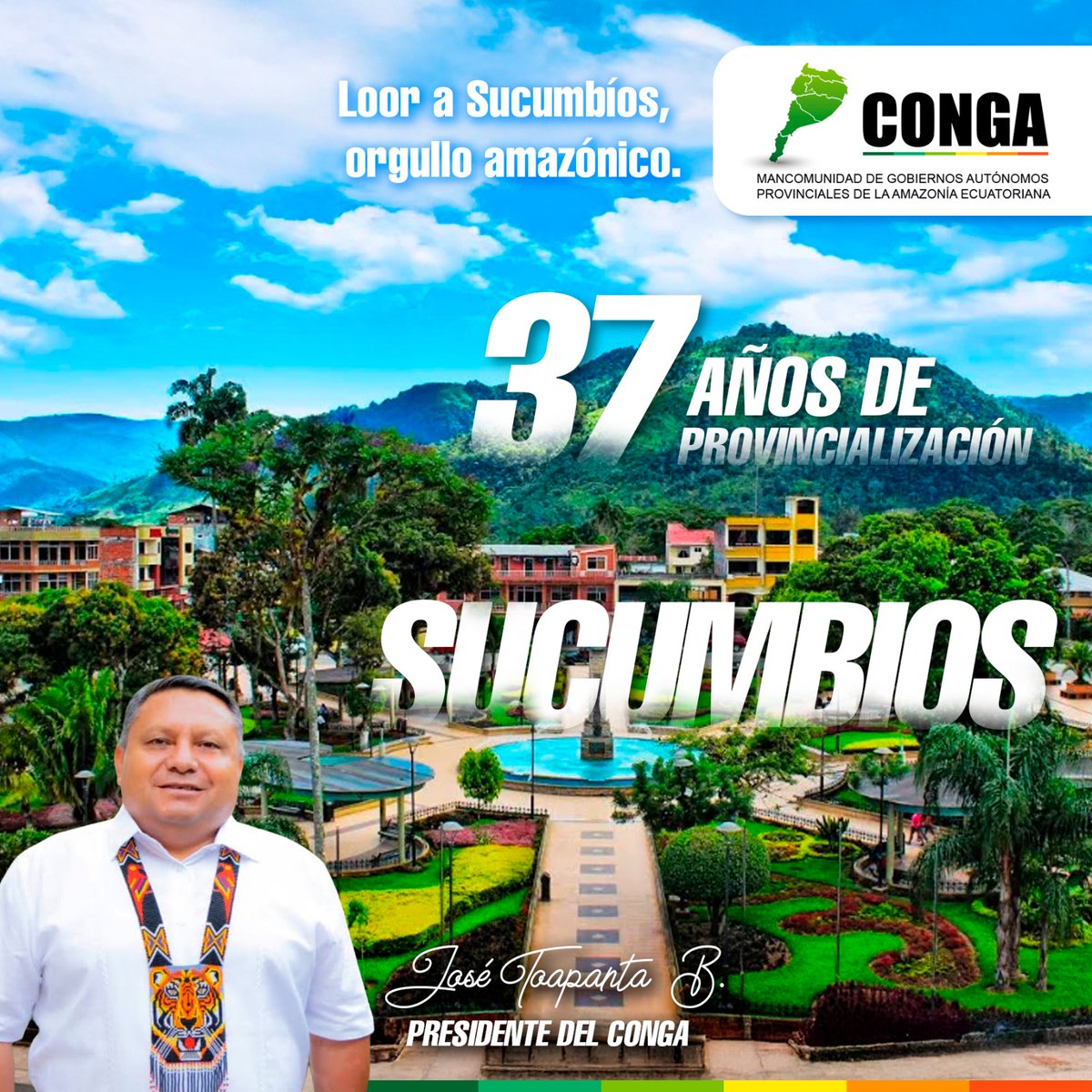 mconga_gob_ec's tweet photo. 🎉 SUCUMBÍOS | 37 AÑOS DE PROVINCIALIZACIÓN 
Hoy celebramos 37 años de historia amazónica.
Sucumbíos es territorio de ríos, selva y pueblos que han sabido levantarse con esfuerzo, identidad y esperanza.
🌱 Sucumbíos vive, crece y construye futuro.
🎊 ¡Feliz aniversario https://t.co/Ykl6Q8awNE