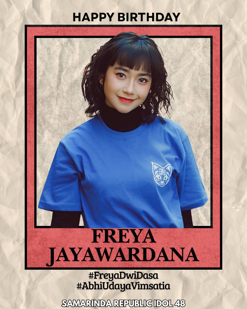 HAPPY BIRTHDAY FREYA JAYAWARDANA!!!🥳🥳🥳
Semoga setiap langkahmu dipenuhi cahaya harapan, setiap doamu dijawab dengan kebaikan, dan setiap mimpimu menemukan jalannya untuk menjadi nyata.✨✨

#FreyaDwiDasa
#AbhiUdayaVimsati