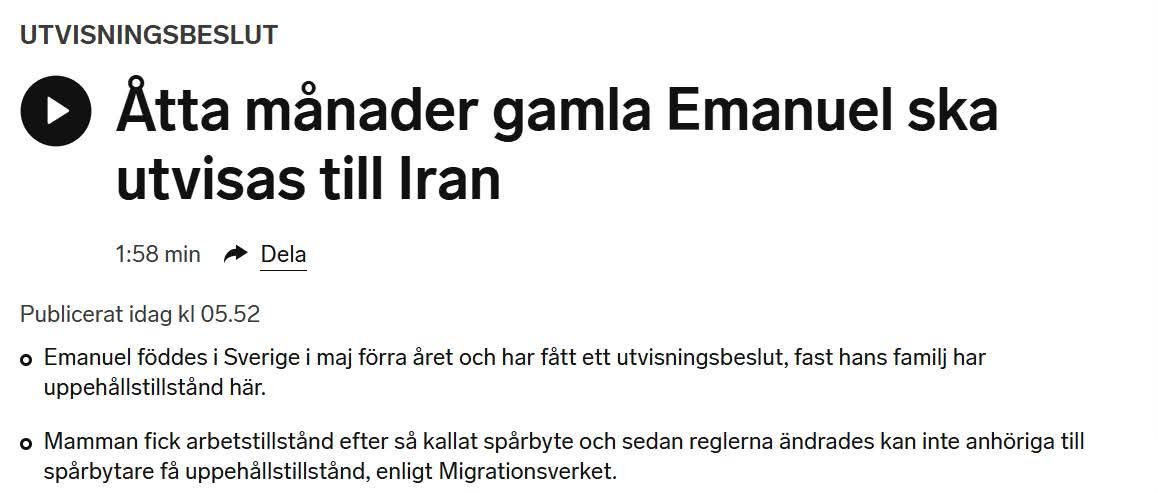 Det framställs som att bebisen har ett "eget" utvisningsbeslut. Det är inte sant. Mamman kommer inte få sitt spårbyte förlängt och får då lämna.  Mamman har ett spårbytestillstånd som är på väg att löpa ut och som inte kan förnyas. Barnet kan därför inte få förlängt. 
<a href="/TeodorMG/">Carl Eos</a>