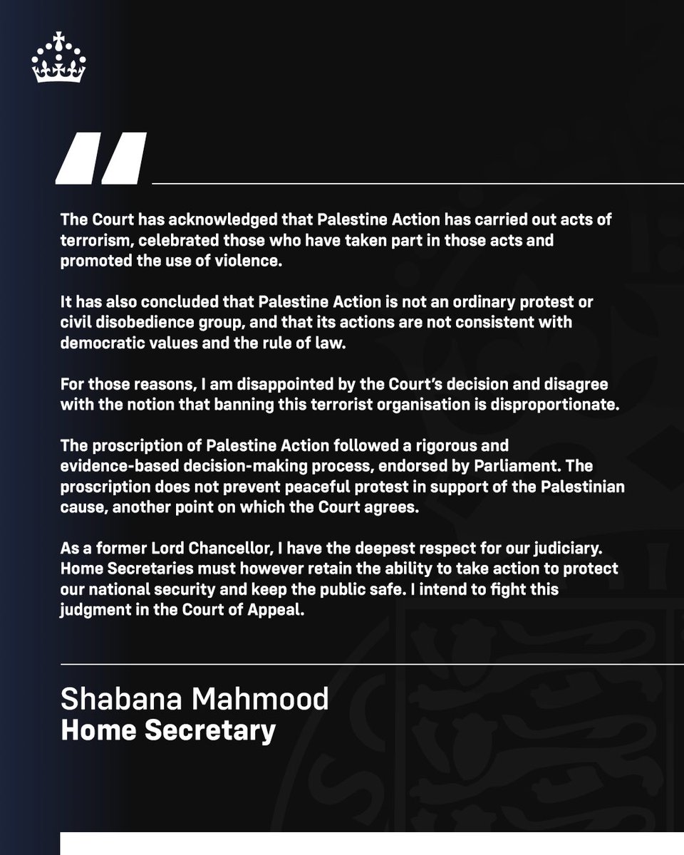 ShabanaMahmood's tweet image. The Court acknowledged that Palestine Action has carried out acts of terrorism. It concluded that its actions are not consistent with democratic values and the rule of law

Supporting the Palestinian cause is not the same as supporting Palestine Action. 

The Government's…