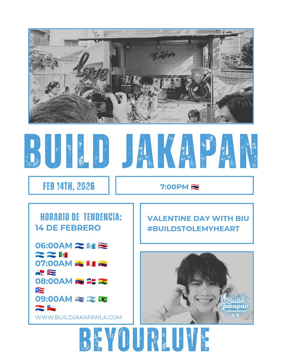 ⸺♡Build Jakapan | Horarios

🗓️: Feb14th, 2026
⏰: 07:00PM🇹🇭 
🔑: VALENTINE DAY WITH BIU
#️⃣: BuildStoleMyHeart

14 de Febrero

07:00AM 🇸🇻🇬🇹🇨🇷🇭🇳🇳🇮🇲🇽
08:00AM 🇪🇨🇵🇪🇨🇴🇵🇦🇨🇺
09:00AM 🇻🇪🇩🇴🇧🇴🇵🇷
10:00AM 🇺🇾🇦🇷🇧🇷🇵🇾🇨🇱

⸺♡#BuildJakapan #Beyourluve <a href="/JakeB4rever/">BIU.</a>