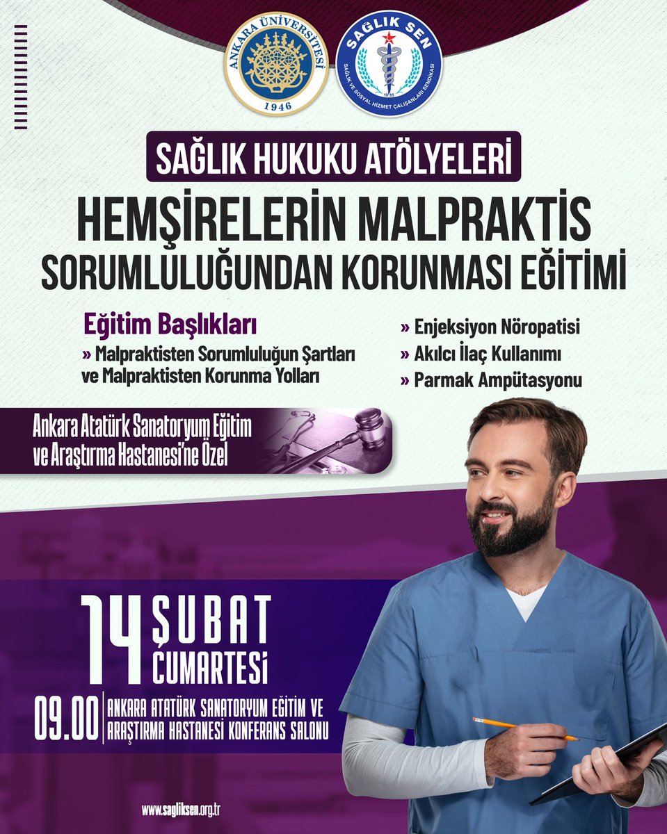 Sağlık-Sen, “Hemşirelerin Malpraktis Sorumluluğundan Korunması Eğitimi”nin üçüncüsünü Ankara Atatürk Sanatoryum Eğitim ve Araştırma Hastanesi'ne özel olarak yarın gerçekleştirecek.   

Ankara Üniversitesi iş birliğinde yapılan program kapsamında; Hukuk Fakültesi, Tıp Fakültesi ve