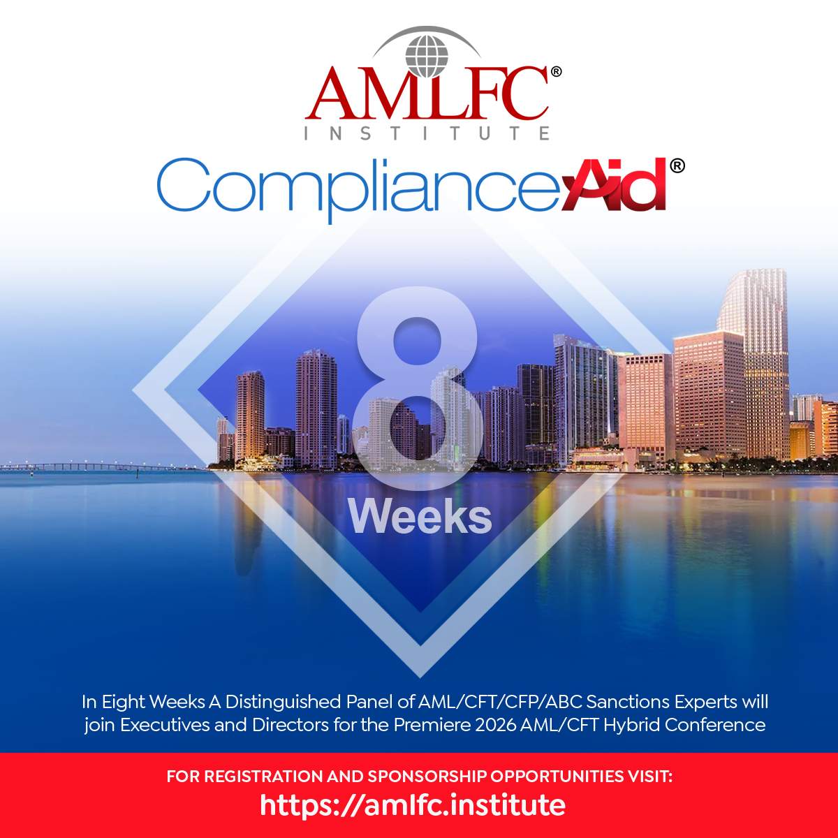 AmlfcI's tweet photo. 📅 Save the Date!

In just 8 weeks, the 9th AMLFC Institute &amp; 11th ComplianceAid Annual AML/CFT/CFP Hybrid Conference. 

Date: April 8th, 2026
🔗 Register now: https://t.co/aeEs2a5O2J

#AMLFC #ComplianceAid #AML #CFT #CFP #Leadership #Networking #ProfessionalDevelopment https://t.co/UCx4e777Yk