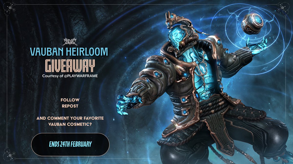 ᴠᴀᴜʙᴀɴ ʜᴇɪʀʟᴏᴏᴍ ɢɪᴠᴇᴀᴡᴀʏ! 🎉
ᴄᴏᴜʀᴛᴇꜱʏ ᴏꜰ - <a href="/PlayWarframe/">WARFRAME</a>

ᴛᴏ ᴇɴᴛᴇʀ, ꜰᴏʟʟᴏᴡ ᴛʜᴇ ɪɴꜱᴛʀᴜᴄᴛɪᴏɴꜱ ʙᴇʟᴏᴡ!

⚠️ ɢɪᴠᴇᴀᴡᴀʏ ᴇɴᴅꜱ 24ᴛʜ ꜰᴇʙʀᴜᴀʀʏ! ⚠️
#Warframe #VaubanHeirloon #Giveaway