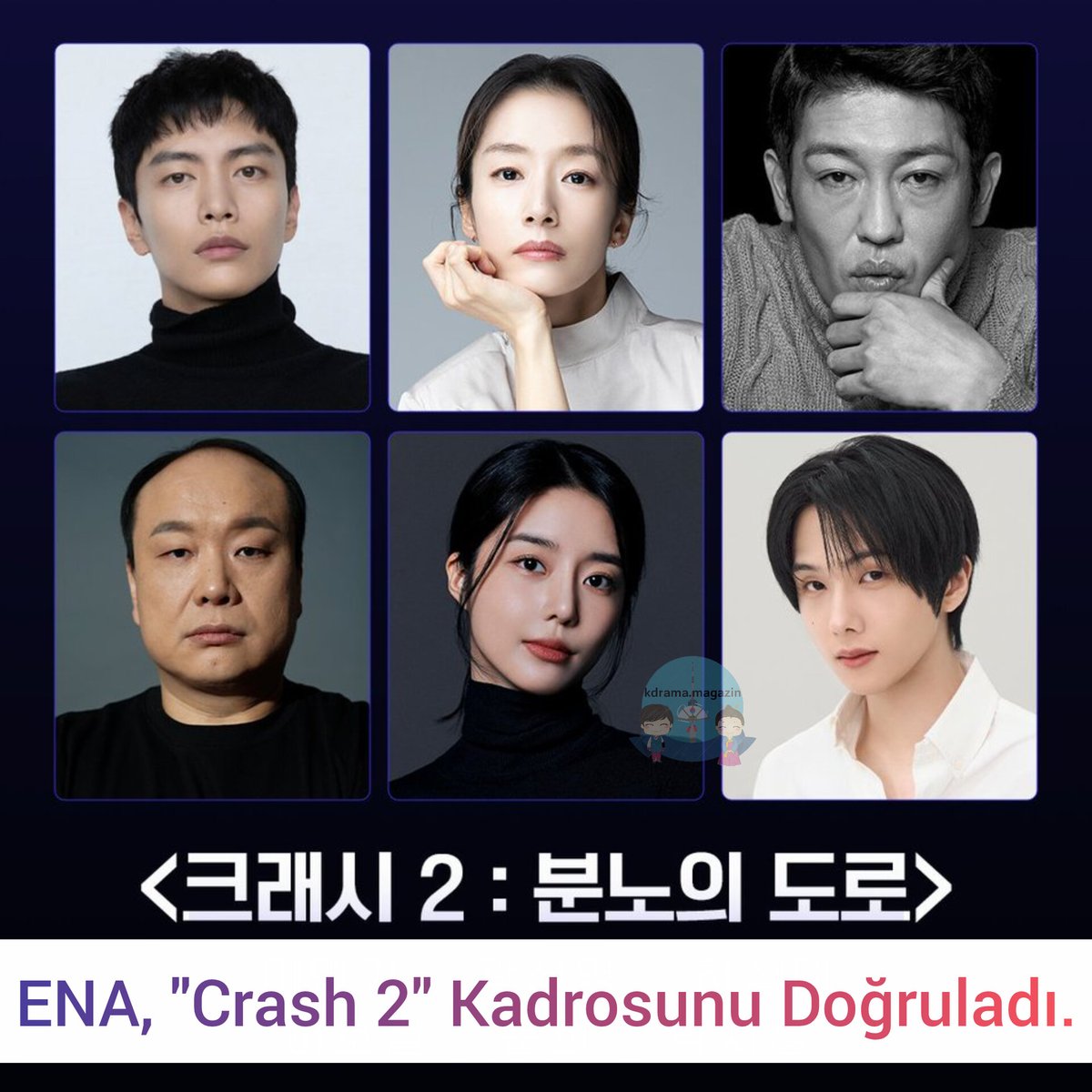 kdrama_magazin's tweet photo. ENA, #Crash2 Kadrosunu Doğruladı.
#LeeMinki #KwakSunyoung #HeoSungtae #LeeHochul #Moonhee #NCT #Jisung
🗓2026 yılının ikinci yarısında yayınlanması planlanıyor. https://t.co/lFiKBJMxIh