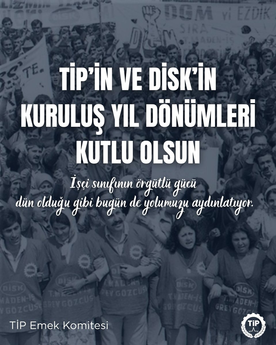 Türkiye’nin siyasi ve sendikal tarihinde emeğin hak arama mücadelesini kurumsallaştıran iki temel yapı taşı olan Türkiye İşçi Partisi (<a href="/tipgenelmerkez/">Türkiye İşçi Partisi</a>) ve Devrimci İşçi Sendikaları Konfederasyonu DİSK'in (<a href="/diskinsesi/">DİSK</a>) kuruluş yıl dönümlerini saygıyla selamlıyoruz.

1961’de 12