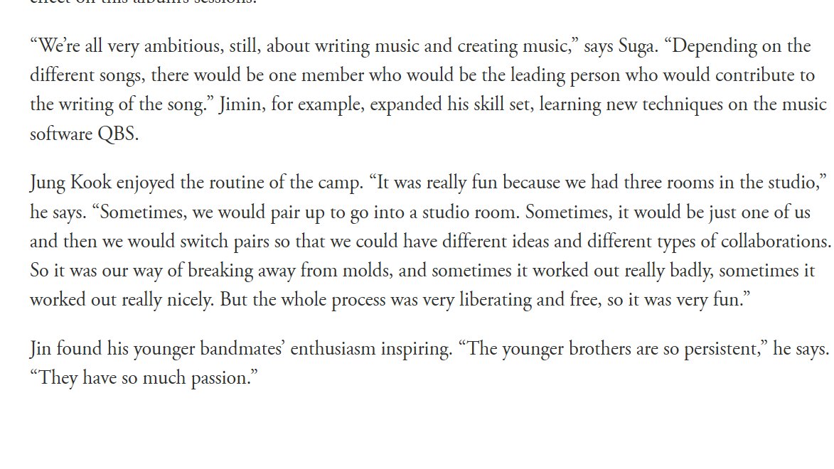 jungkook about the camp “it was really fun because we had three rooms in the studio,” he says. “Sometimes, we would pair up to go into a studio room. Sometimes, it would be just one of us and then we would switch pairs so that we could have different ideas and different types of