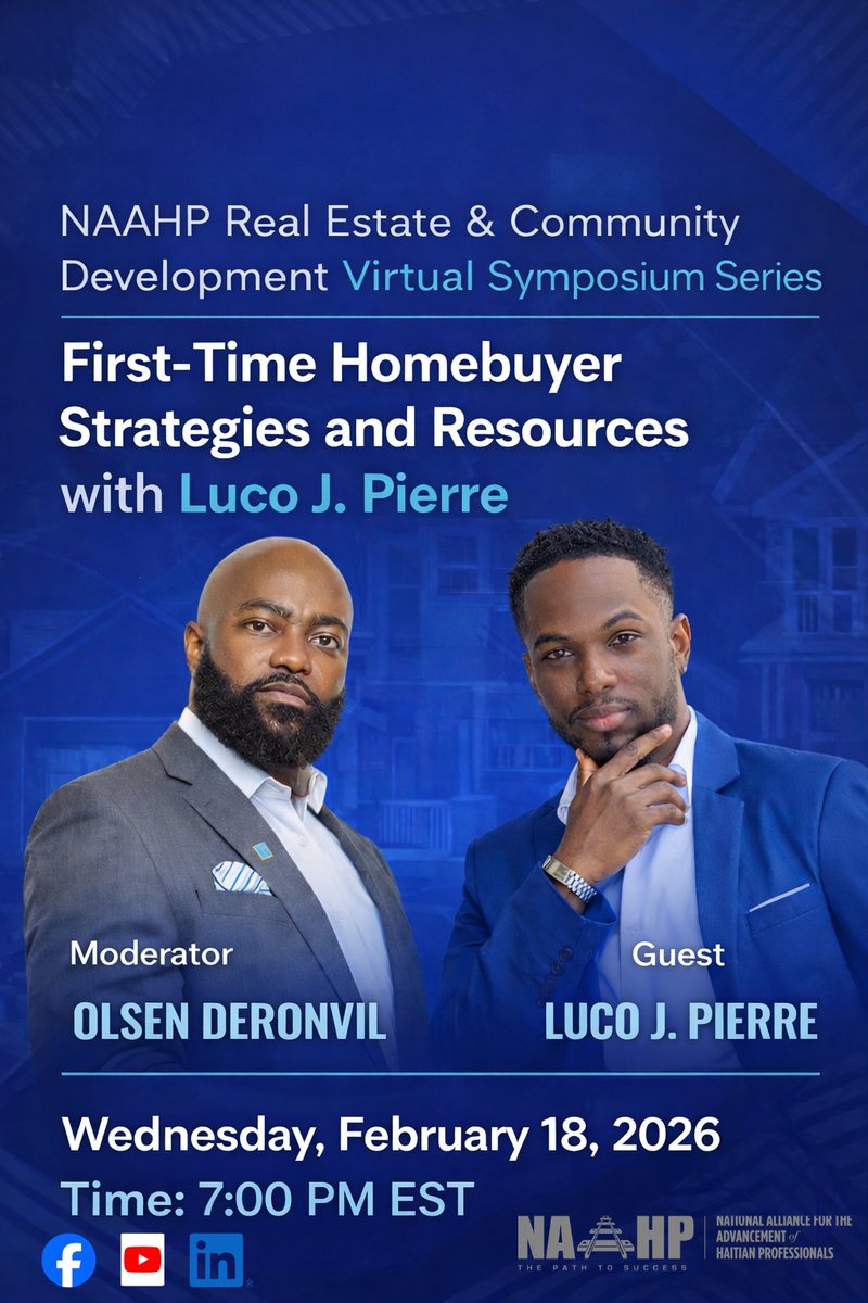 NAAHPHaiti's tweet photo. Thinking about buying your first home? 🏡

Join NAAHP’s Real Estate &amp; Community Development Virtual Symposium:

First-Time Homebuyer Strategies &amp; Resources
w/ Luco J. Pierre
Moderated by Olsen Deronvil of @XploGroup 
🗓 Feb 18, 2026
⏰ 7 PM EST
Register:
 https://t.co/kCnPEUOaBE https://t.co/Wz1KUd6EcH
