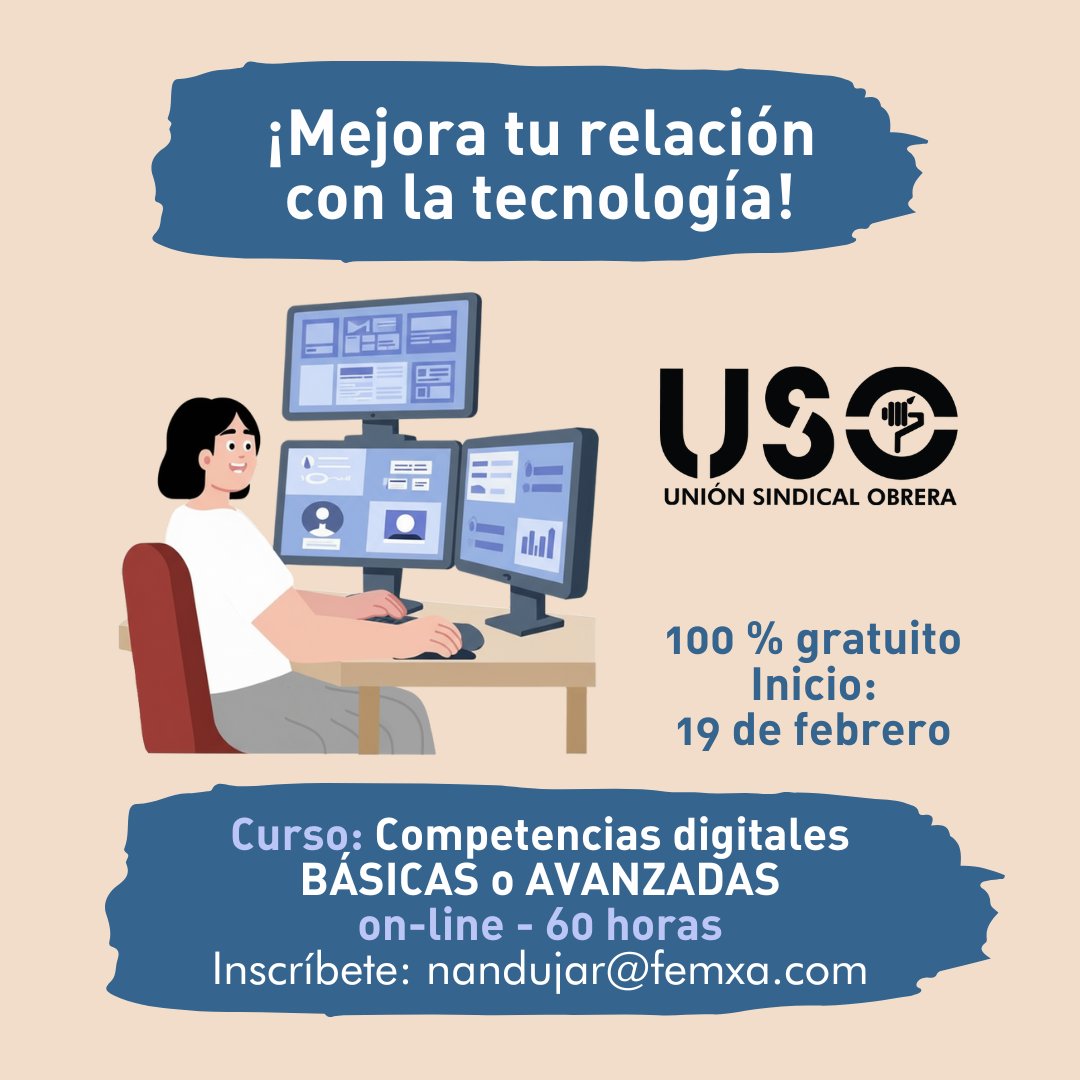 🖥️🖨️🖱️⌨️ Que la tecnología no te domine a ti, ¡sino tú a ella!
Curso de 60 horas en "Competencias digitales", básicas o avanzadas, según tu nivel
Fórmate gratis, a tu ritmo y en línea con #USO
Próximo comienzo: 19 de febrero
📧 nandujar@femxa.com