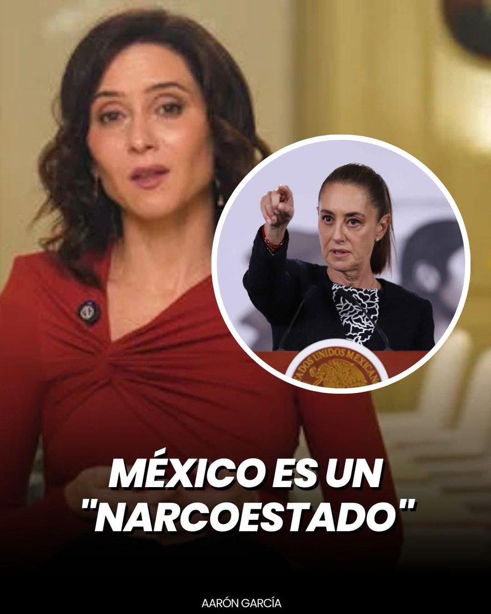 Buen día ☀️☕️

A NIVEL INTERNACIONAL LLAMAN A MÉXICO "NARCOESTADO"

La presidenta de la Comunidad de Madrid, Isabel Díaz Ayuso, calificó a México como un “narcoestado”, generando una fuerte reacción desde el gobierno mexicano.

También comparó a México con Venezuela, Cuba y