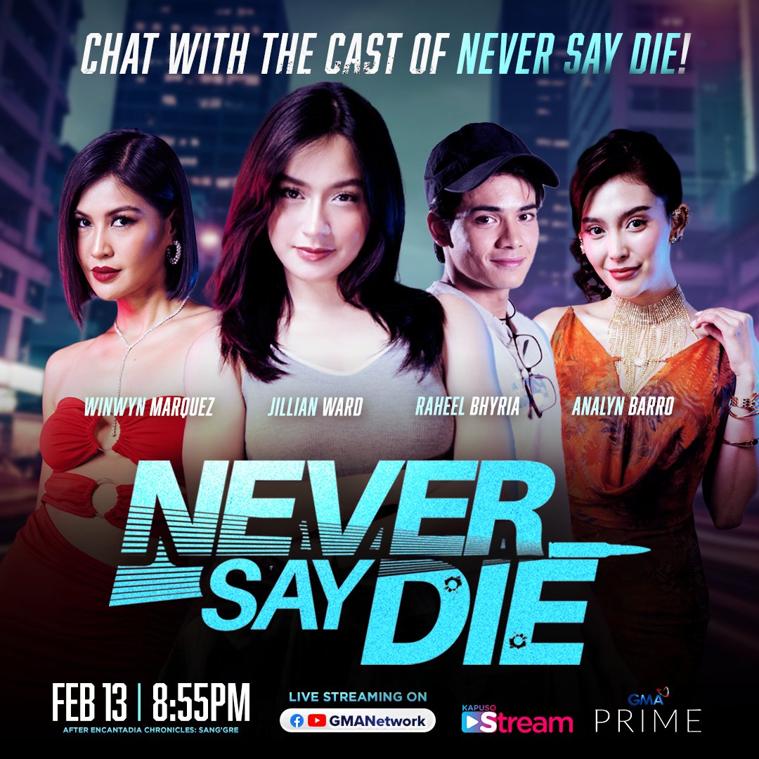 GMADrama's tweet photo. TGIF! π€© Join the stars of #NeverSayDieGMA tonight on #KapusoStream!
Makichika na with Jillian Ward, Winwyn Marquez, Raheel Bhyria, at Analyn Barro LIVE mamayang 8:55 PM sa GMA Network Facebook and YouTube! https://t.co/TgWXNY0HFa