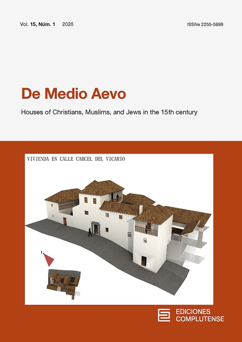MedievalUpdates's tweet photo. OPEN ACCESS🏆
De Medio Aevo, Volume 15, Number 1 (2026): Houses of Christians, Muslims, and Jews in the 15th century 
https://t.co/foVvnMPEIX
https://t.co/VOdu2Dsong
#medievaltwitter #medievalstudies #medievalcities #medievalarchitecture https://t.co/yWB36Ia5Xa