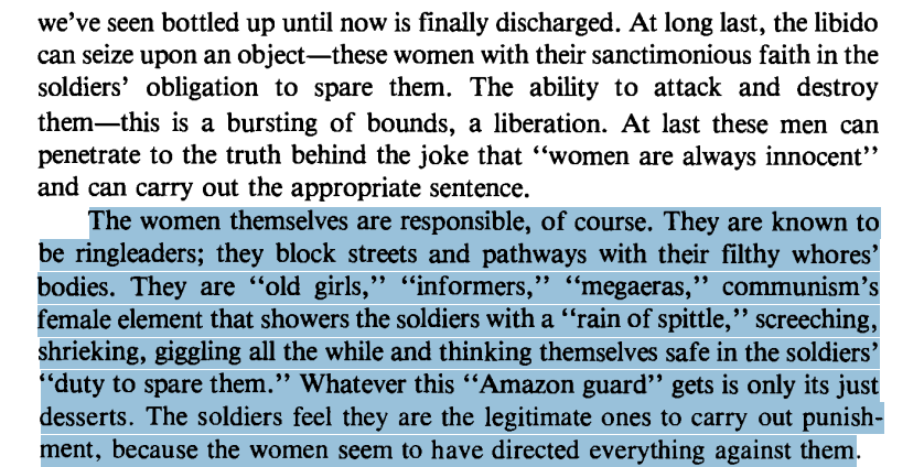 The way German fascists fantasized about killing women is basically indistinguishable from the way amerikkkan fascists do. Read this and remember how they talked about Renée Good.
(Theweleit, Male Fantasies, v1, 178-181)