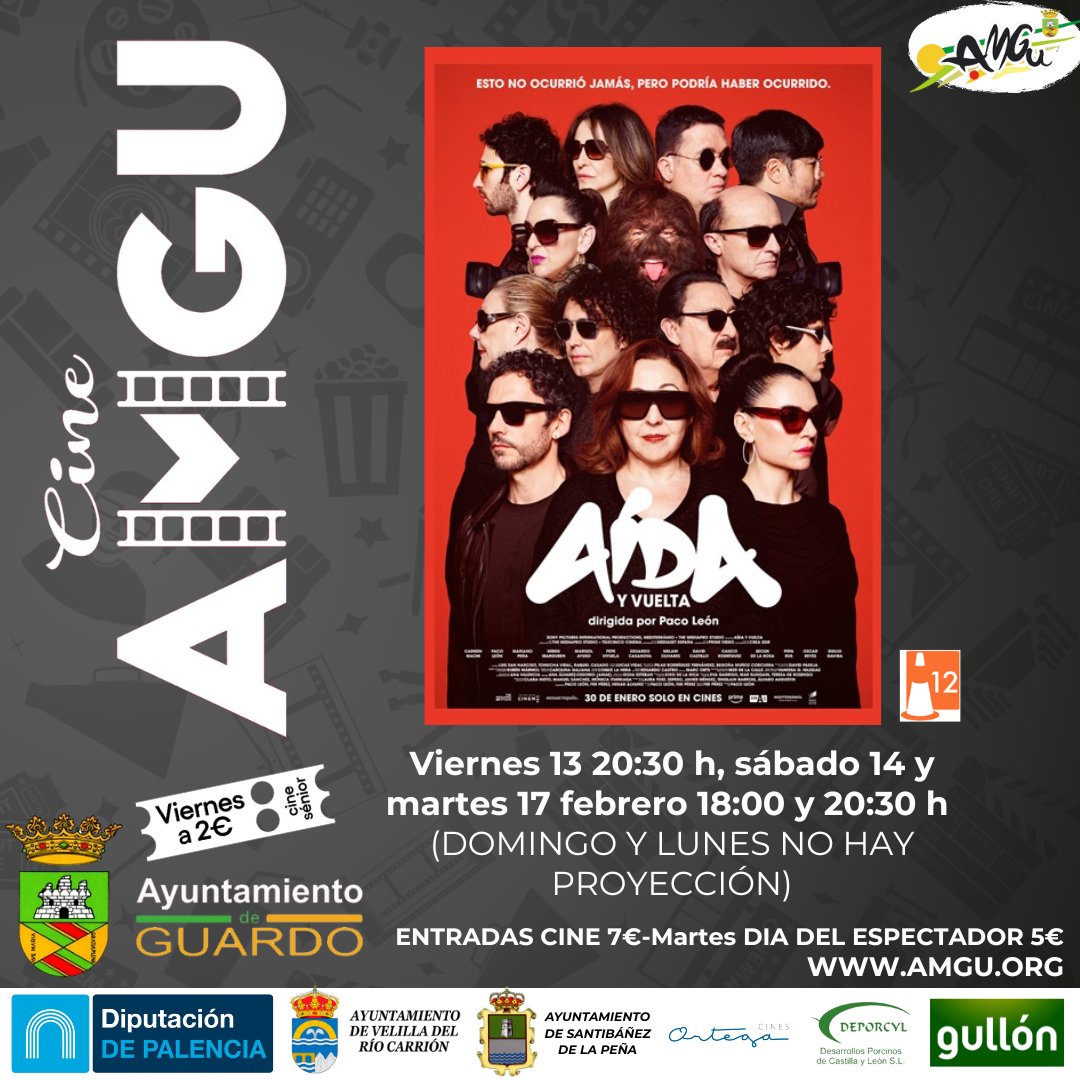 🎭 Aída y vuelta  La icónica serie se reinventa en la gran pantalla con Paco León y el reparto original. Viernes 13 feb 20:30 h, sábado 14 y martes 17 feb 18:00 y 20:30 h. Domingo y lunes no hay cine.  Entradas: amgu.org #Guardo #CineAMGu