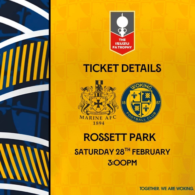 wokingfc's tweet photo. Woking Football Club can confirm that the Club has been allocated 334 tickets for our Isuzu FA Trophy Quarter-Final fixture away to Marine AFC, with tickets on sale NOW. 🎟️