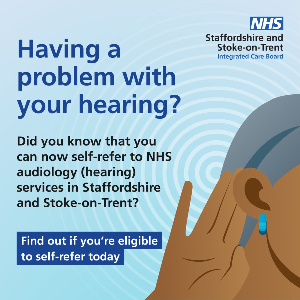 Having trouble with your hearing? You can now self-refer into NHS audiology services to get the support you need. Visit staffsstokeics.org.uk/audiology-self… to find out if you’re eligible.