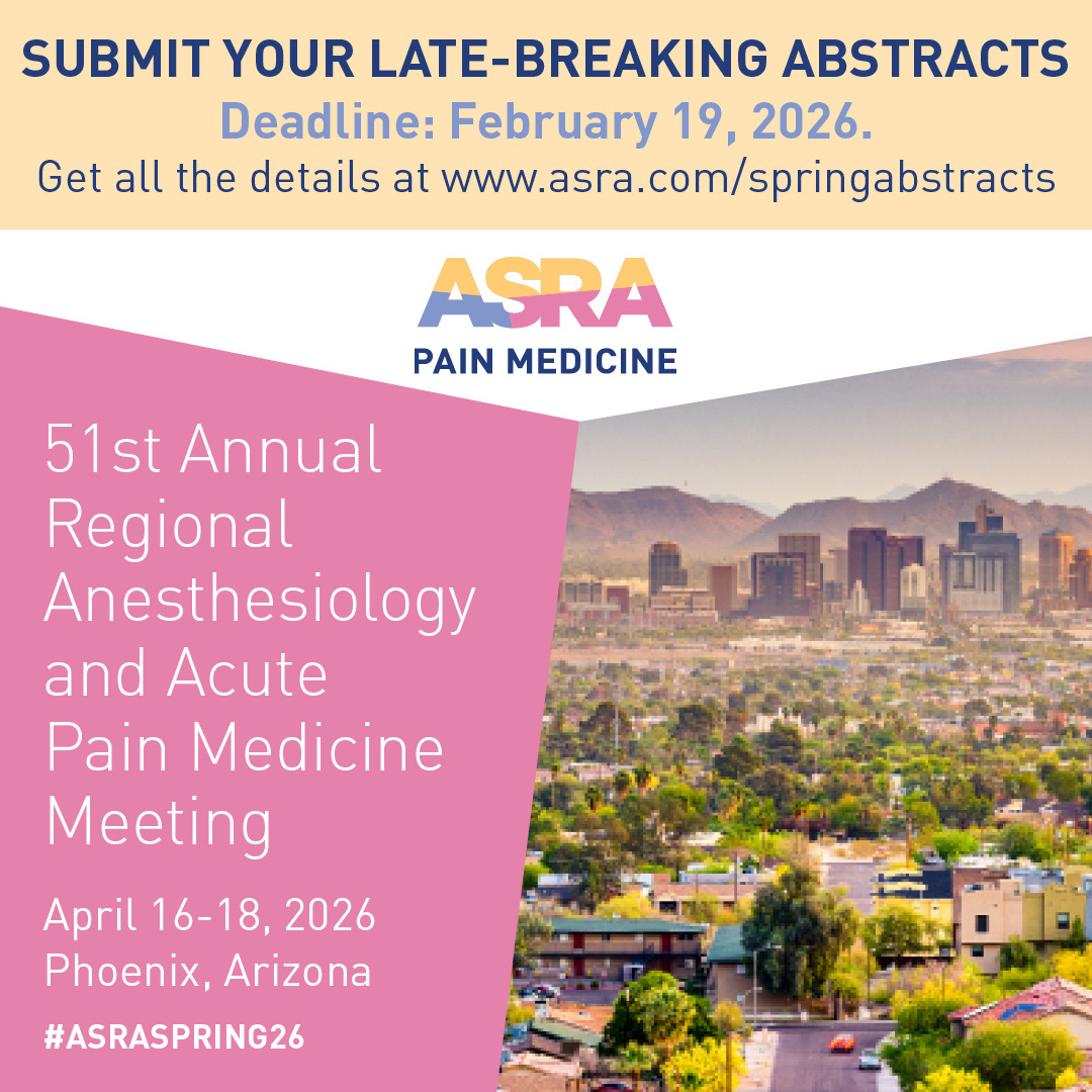 ASRA_Society's tweet photo. Submit your Late Breaking Abstract by 2/19/26 for the 51st Annual Regional Anesthesiology &amp; Acute Pain Medicine Meeting, April 16-18, 2026, in Phoenix, AZ. Scientific abstracts &amp; challenging cases welcome.

 Learn more &amp; secure Early Bird registration👇
 https://t.co/20kz5ePYia https://t.co/M8JrrdUwZP