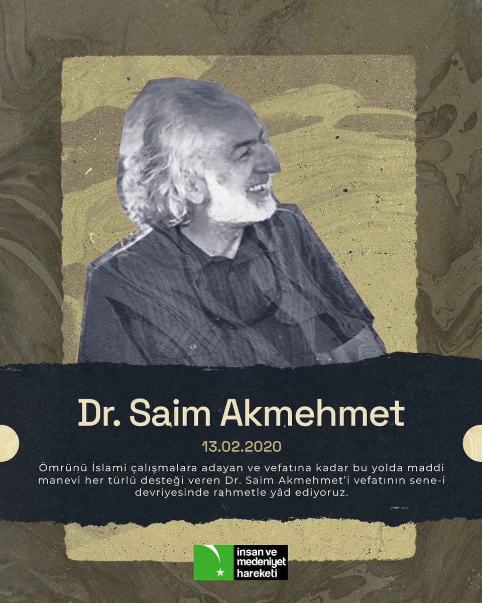 Ömrünü İslami çalışmalara adayan ve vefatına kadar bu yolda maddi manevi her türlü desteği veren Dr. Saim Akmehmet'i vefatının sene-i devriyesinde rahmetle yâd ediyoruz.