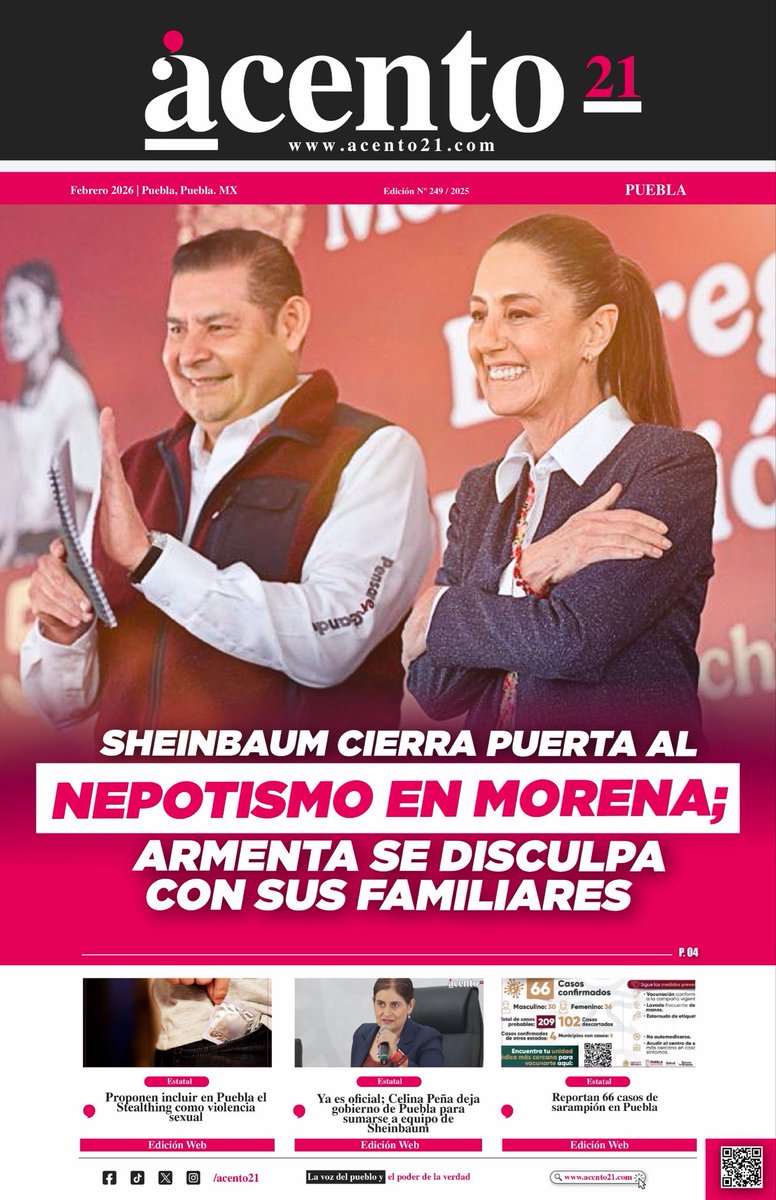 📰PORTADA 13 DE FEBRERO

🚫👨‍👩‍👧‍👦 <a href="/Claudiashein/">Claudia Sheinbaum Pardo</a> cierra puerta al nepotismo en Morena; <a href="/armentapuebla_/">Alejandro Armenta</a> se disculpa con sus familiares por no poder participar. 
🔗 acento21.com/gobierno/shein…

⚖️🚺 Proponen incluir en #Puebla el stealthing como violencia sexual
🔗 acento21.com/politica/propo…